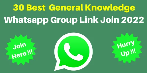 30 Best General Knowledge Whatsapp Group Link Join 2022