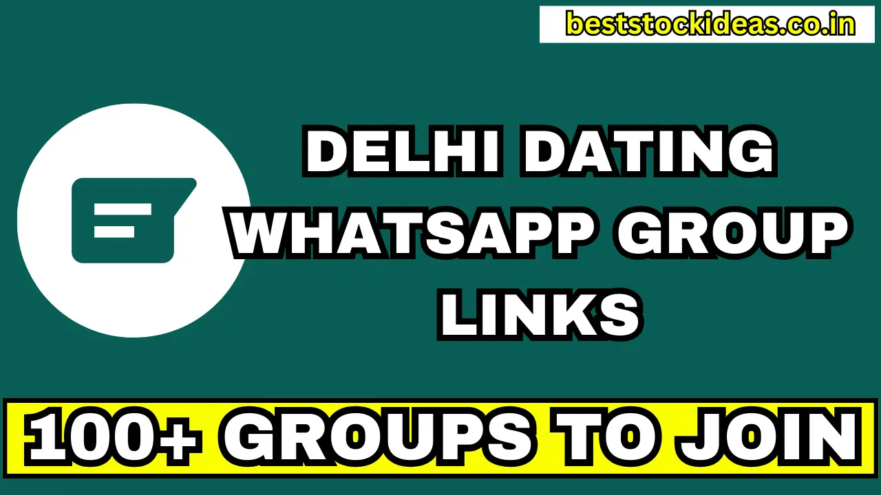 Delhi Dating Whatsapp Group Link