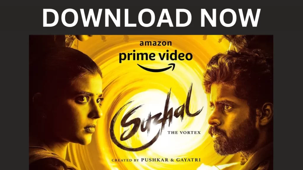 suzhal web series download