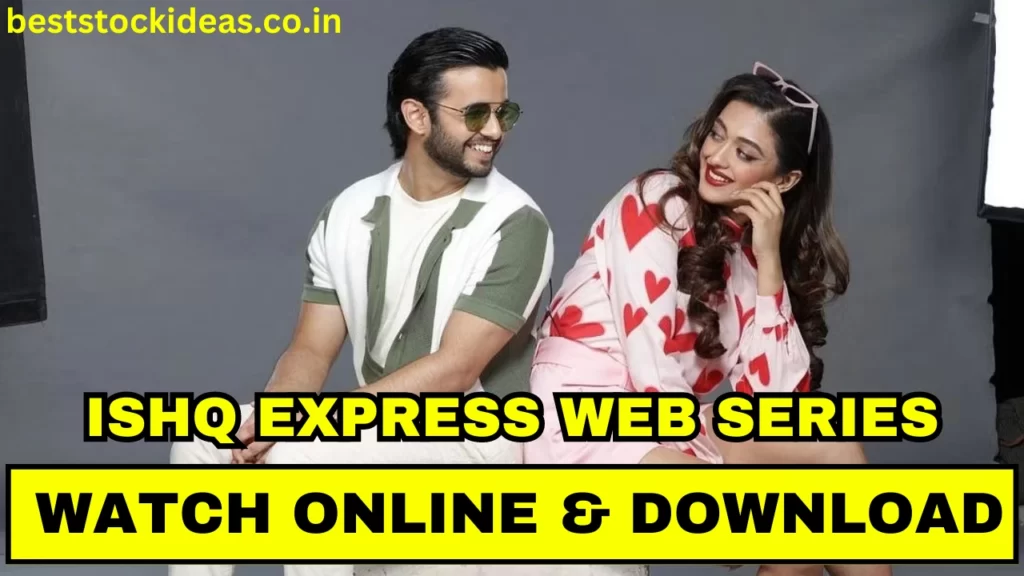ishq express web series