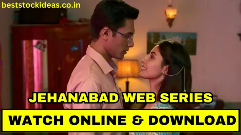 jehanabad web series